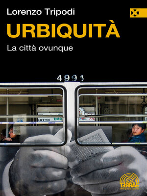 cover image of Urbiquità